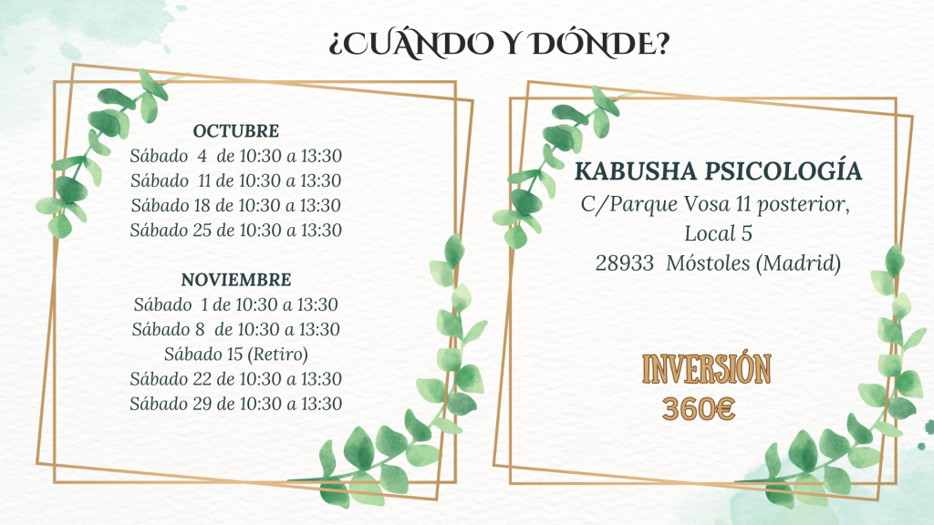 Programa Mindful self-compassion
Programa de 8 semanas para el cultivo de la autocompasión, sábados de octubre y noviembre Móstoles cuándo sábados de octubre y noviembre y dónde en kabusha psicología