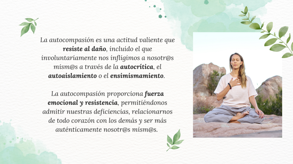 Programa Mindful self-compassion
Programa de 8 semanas para el cultivo de la autocompasión, sábados de octubre y noviembre Móstoles fuerza emocional